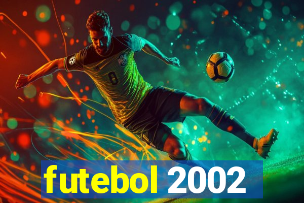 futebol 2002